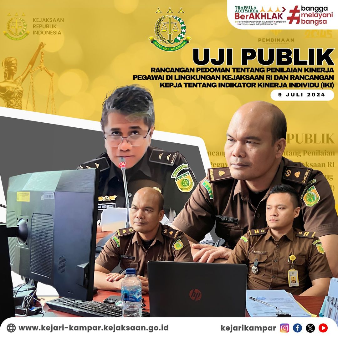 Uji Publik Rancangan Pedoman tentang Penilaian Kinerja Pegawai Di Lingkungan Kejaksaan RI dan Rancangan KEPJA tentang Indikator Kinerja Individu (IKI)